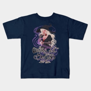 Witches do it better Kids T-Shirt